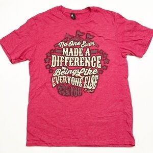 No One Ever Made a Difference by Being Like Everyone Else short sleeve t-shirt